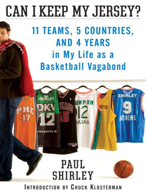 Title details for Can I Keep My Jersey? by Paul Shirley - Available